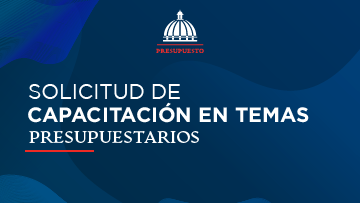 Solicitud de Capacitaci&oacute;n en Temas Presupuestarios,