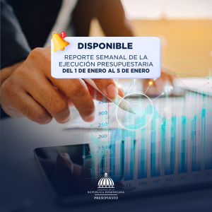 Reporte Semanal de Ejecución Presupuestaria